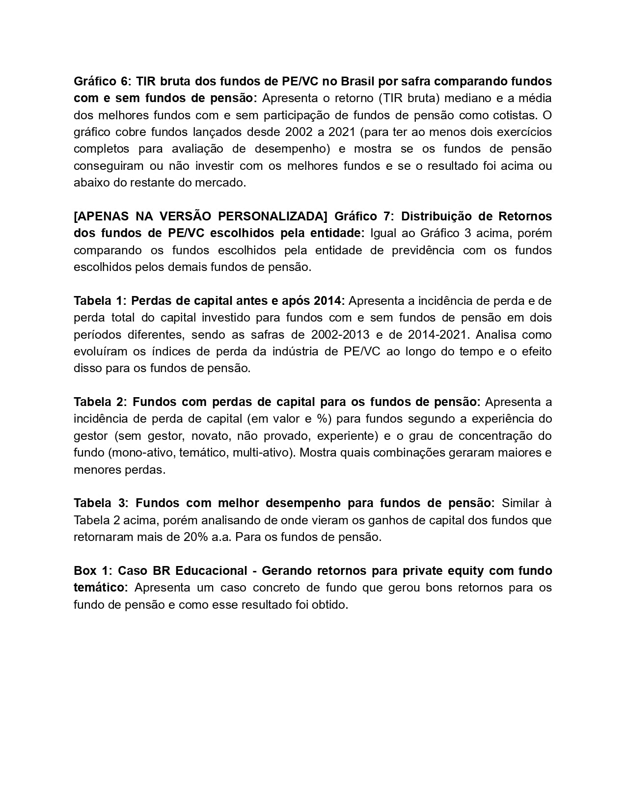 Fundos de Pensão em Private Equity no Brasil Duas Décadas de Ganhos, Perdas e Aprendizados (Diagnóstico Personalizado)