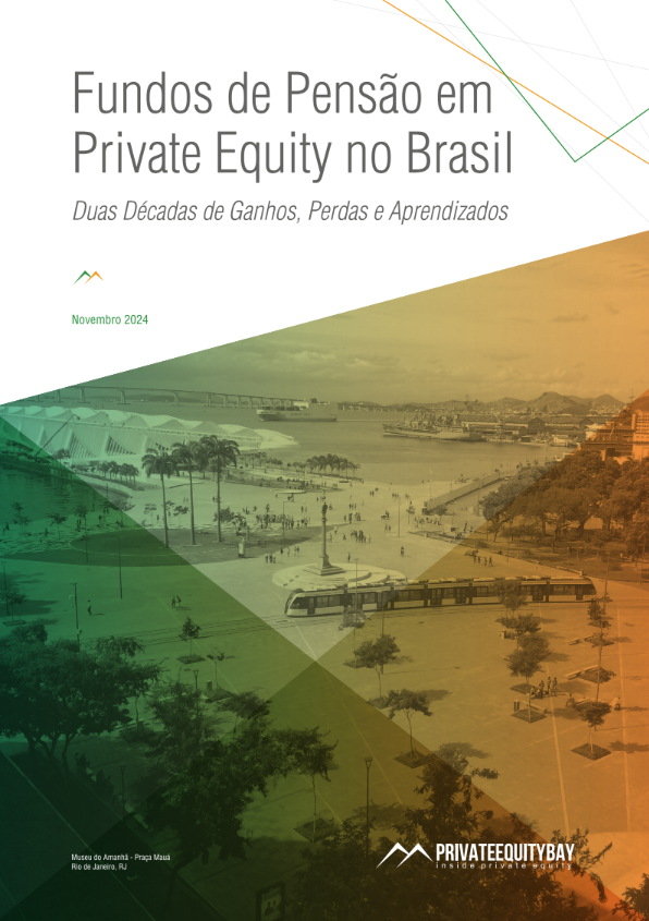 Fundos de Pensão em Private Equity no Brasil Duas Décadas de Ganhos, Perdas e Aprendizados (Diagnóstico Personalizado)